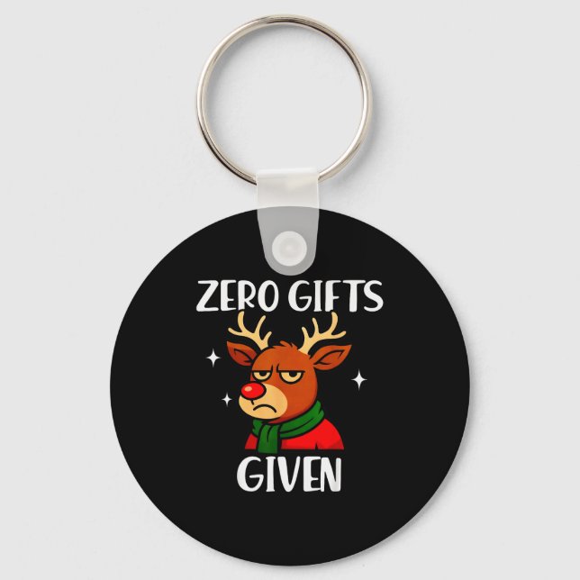 Funny Grumpy Reindeer Christmas Meme Zero Gifts Gi Key Ring (Front)