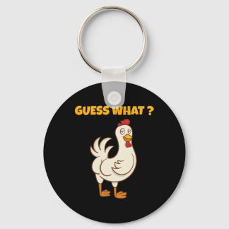 Funny Guess What Chicken Butt! Farm Chicken Art Sk Key Ring