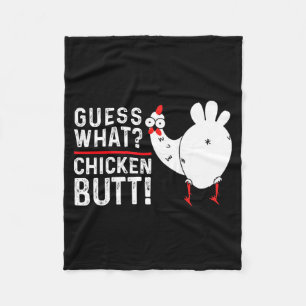 Funny Guess What_ Chicken Butt! Graphic Design  Fleece Blanket