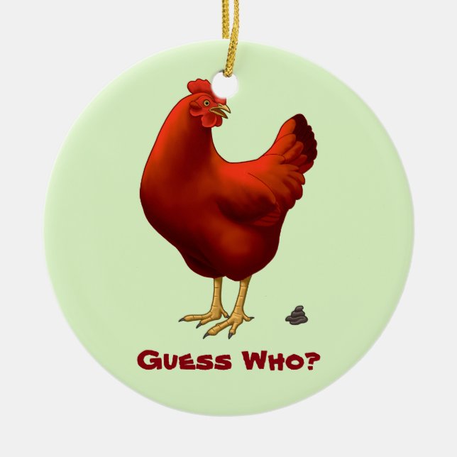 Funny Guess Who Chicken Poo Red Hen Ceramic Tree Decoration (Front)