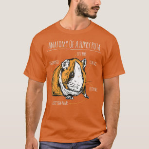 Funny Guinea Pig Anatomy Furry Potato Rodents Love T-Shirt