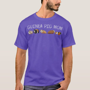 Funny Guinea Pig Art For Mum Mama Rodent Animal Gu T-Shirt