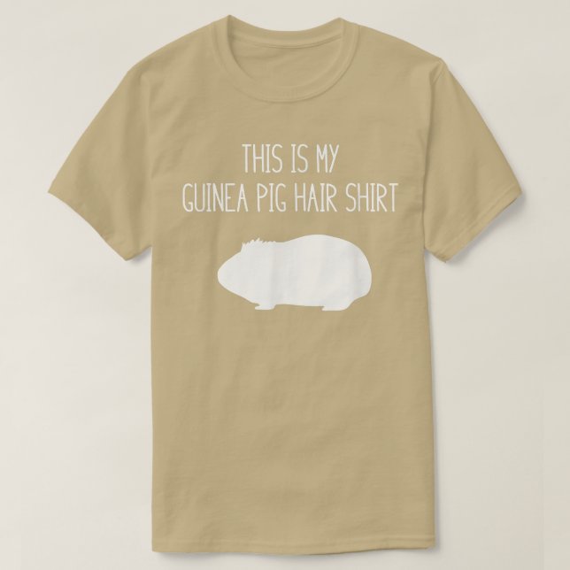 Funny Guinea Pig Hair  T-Shirt (Design Front)