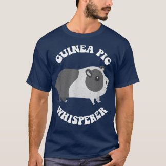 Funny Guinea Pig Shirt - GUINEA PIG WHISPERER