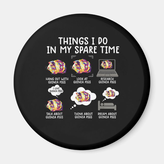 Funny Guinea Pig Things I Do In My Spare Time Magnet (Front)