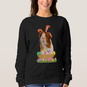 Funny Guinea Pig With cute Bunny Ears Easter Day E Sweatshirt