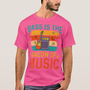 Funny Guitar Bass Is The Bacon Of Music363 T-Shirt