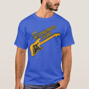 Funny Guitar My Retirement Plan Vintage Music 844 T-Shirt