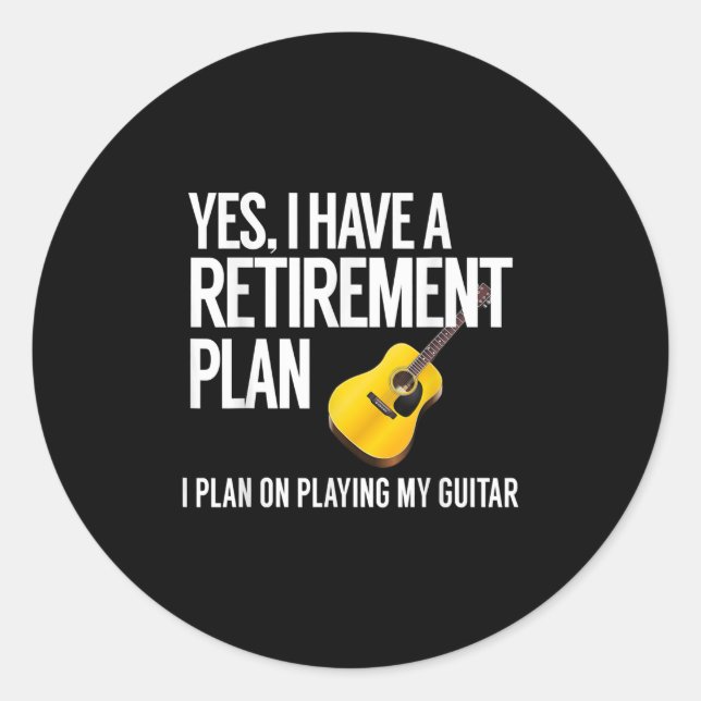 Funny Guitar Player Retirement Gift Classic Round Sticker (Front)