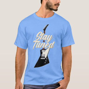Funny Guitar Stay Tuned Vintage Music 800 T-Shirt