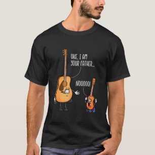 Funny Guitar Tshirt, Ukelele Shirt, Uke I Am Your  T-Shirt