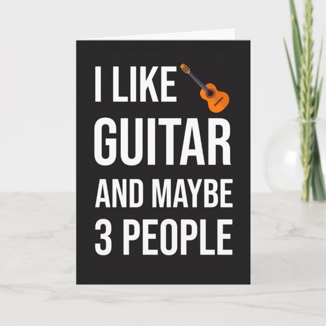 Funny Guitarist Card For Guitar Player Lover Humor (Front)