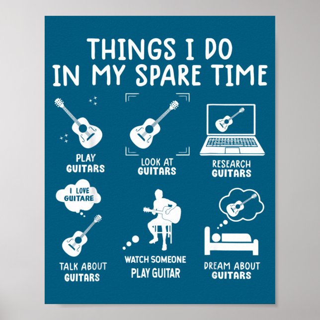 Funny Guitarist Guitar Player 6 Things Poster (Front)