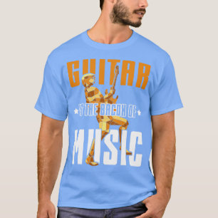 Funny Guitarist Quotes Musical Inatrument Guitar T-Shirt