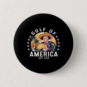Funny Gulf Of Us.america Est 2025 President Trump  6 Cm Round Badge
