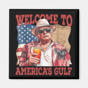Funny Gulf Of Usa Trump Welcome To Americas Gulf  Magnet