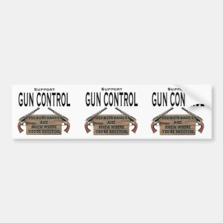 Funny Gun Control Bumper Stickers
