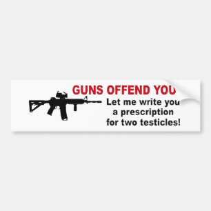 Funny "GUNS OFFEND YOU?" gun rights 2nd Amendment  Bumper Sticker