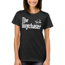 Funny 🐾  Guy Chaser Women's Joke
