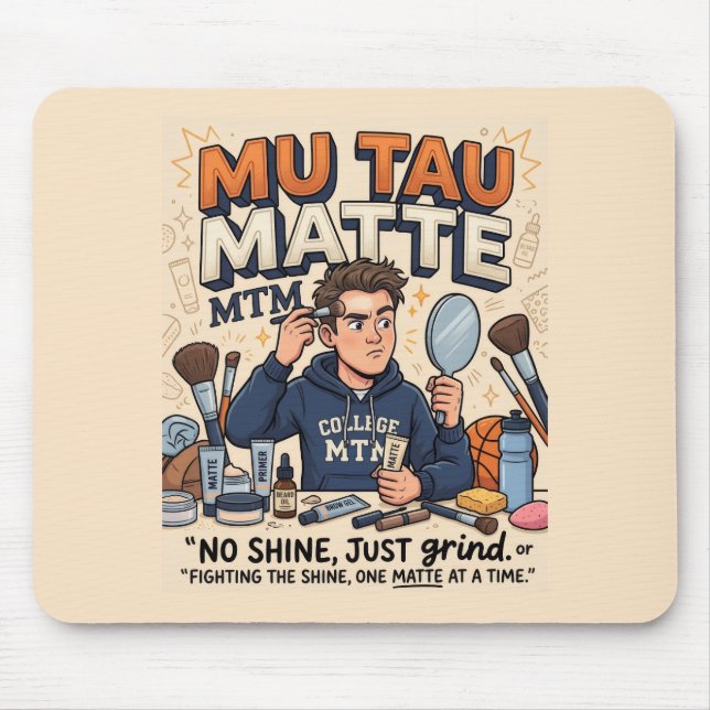 Funny Guy Makeup Matte Fraternity Mouse Pad (Front)