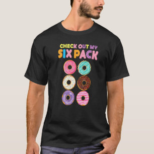 Funny Gym Check Out My Six Pack Doughnut Funny Dou T-Shirt