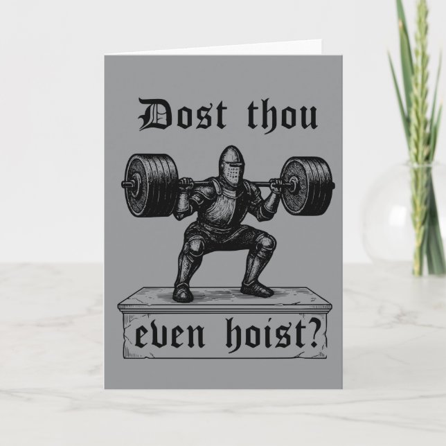 Funny Gym Dost Thou Even Hoist Medieval Card (Front)