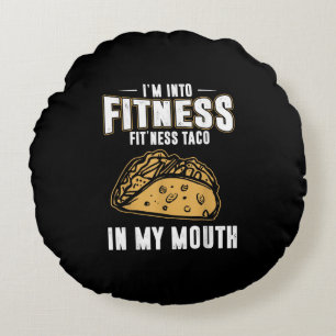 Funny Gym Fitness Taco T-Shirt Round Cushion