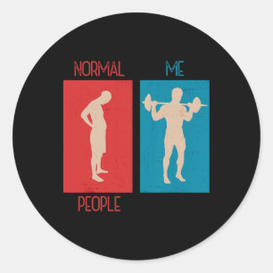 Funny Gym Gag Saying Workout Fitness Exercise Gym  Classic Round Sticker