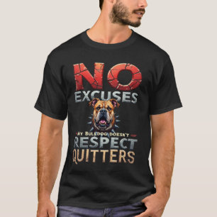 Funny Gym Gift for English Bulldog Dog Owners T-Shirt