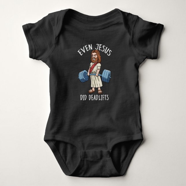 Funny Gym Gift Jesus Deadlift Fitness Bodybuilding Baby Bodysuit (Front)
