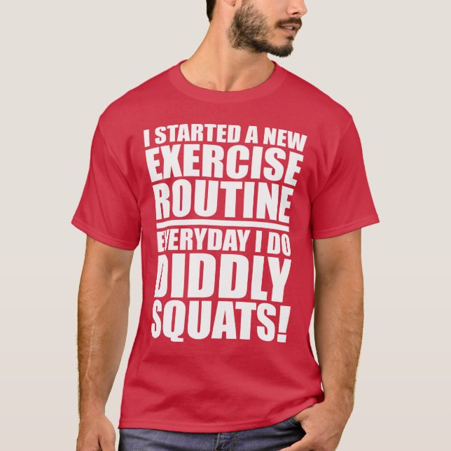 Funny Gym Quote - Diddly Squats T-Shirt (Front)