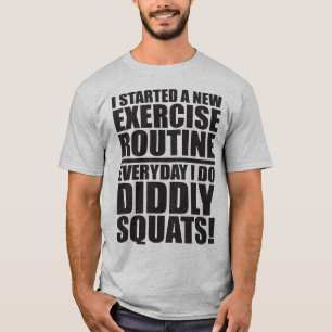 Funny Gym Quote - Diddly Squats T-Shirt
