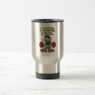 Funny Gym Quote Travel Mug