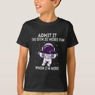 Funny Gym Shirt Admit It The Gym Is More Fun When