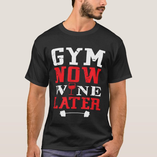 Funny Gym Wine Workout Graphic T-Shirt (Front)