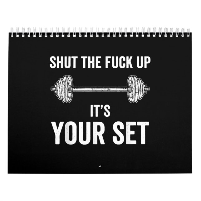 Funny Gym Workout Its Your Set Quote Calendar (Cover)