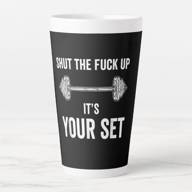Funny Gym Workout Its Your Set Quote Latte Mug (Front)