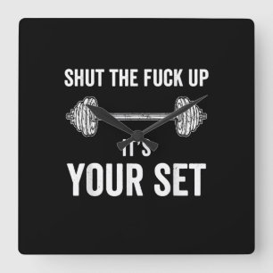 Funny Gym Workout Its Your Set Quote Square Wall Clock