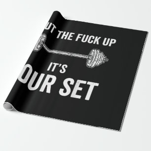 Funny Gym Workout Its Your Set Quote Wrapping Paper