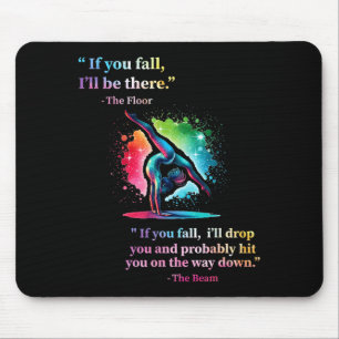 Funny Gymnastics Floor Saying Gymnast Girl Rainbow Mouse Pad
