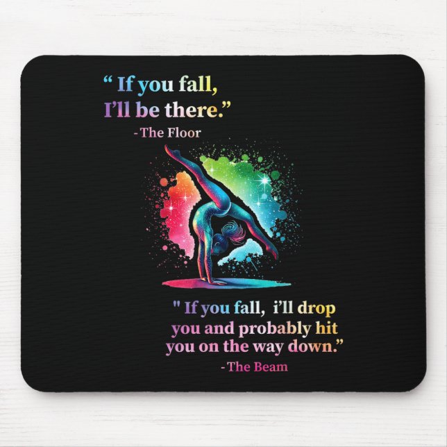 Funny Gymnastics Floor Saying Gymnast Girl Rainbow Mouse Pad (Front)
