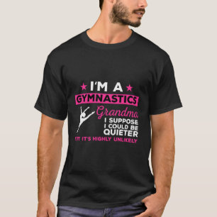 Funny Gymnastics Grandma Gymnast Cheer Coach Gift T-Shirt