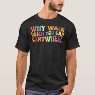 Funny Gymnastics Gymnast Gift For Girls Women Cool T-Shirt