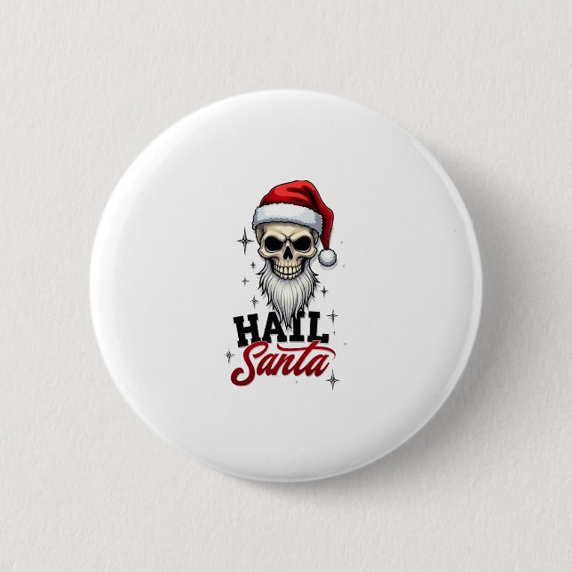 Funny Hail Santa Claus Skull Skeleton Antichrist C 6 Cm Round Badge (Front)