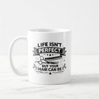 Funny Hair Stylist Gift for Beautician Coffee Mug