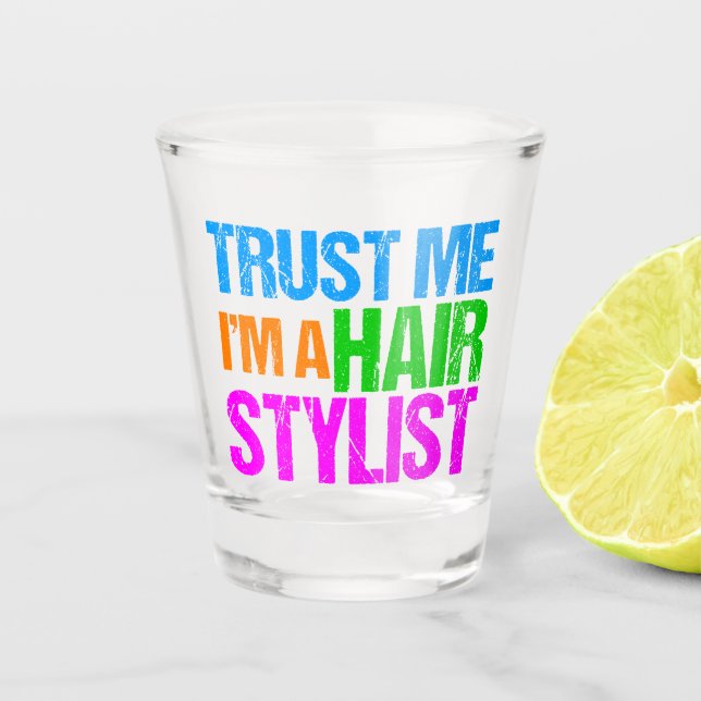 Funny Hair Stylist Shot Glass (Front)
