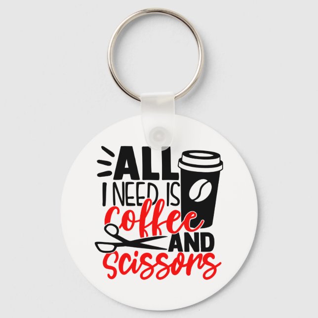 Funny Hairdresser  Coffee Hair Salon Hairstylist Key Ring (Front)