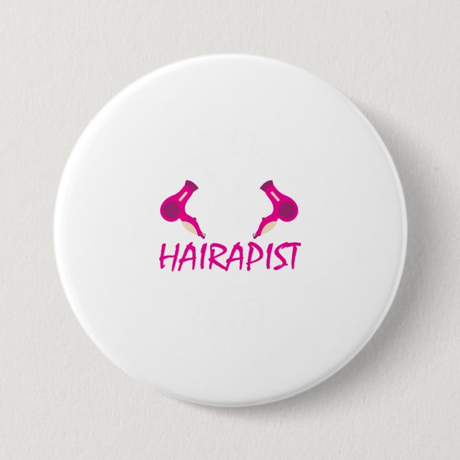 Funny Hairdresser Hairstylist Gift  The Hairapist 7.5 Cm Round Badge (Front)