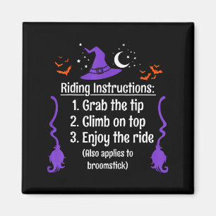 Funny Halloween Adult Sarcasm Humor Witch Riding I Magnet