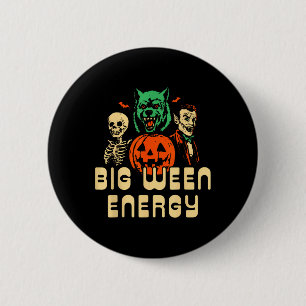Funny Halloween Big Ween Energy Uni  6 Cm Round Badge